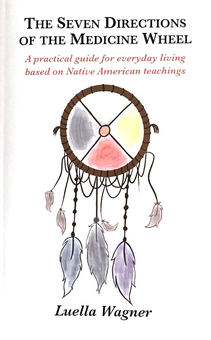 The Seven Directions of the medicine Wheel front cover art depicting four quadrants of the wheel in the circle of a dreamcatcher